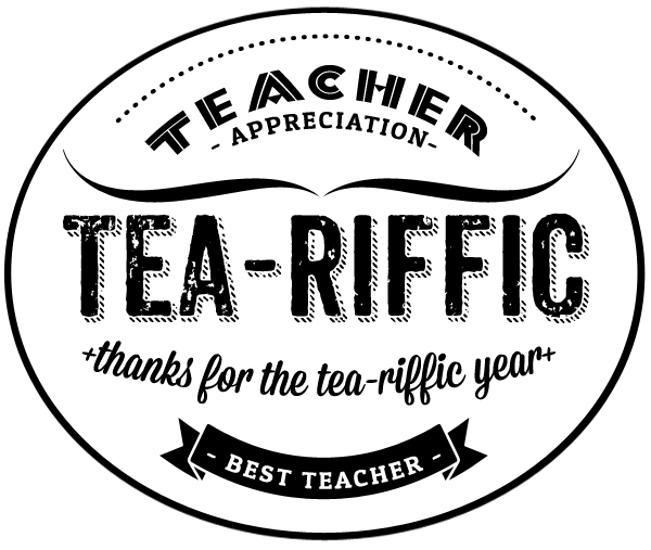 tea-riffic-teacher-teacher-appreciation-week-whipperberry