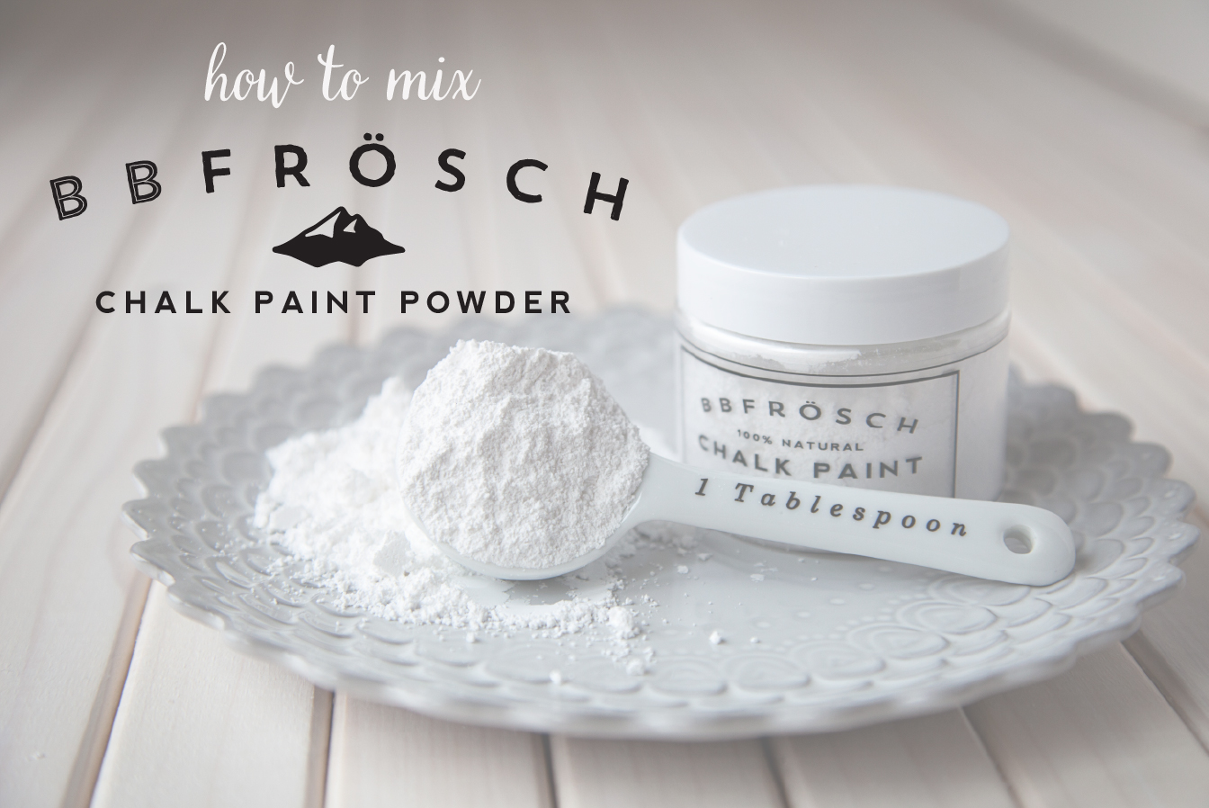 how-to-mix-BB-Frösch-chalk-paint-powder