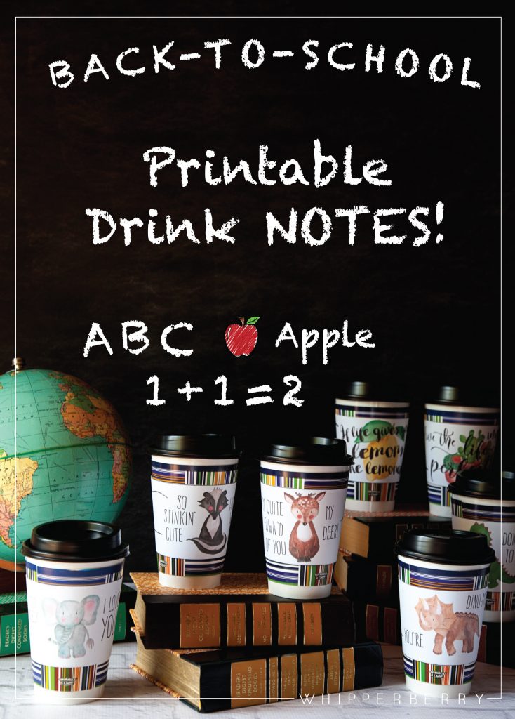 Free Printable drink notes created for @mychinet from WhipperBerry... A great way to send the kiddos off to school each morning! @AOL_Lifestyle #ad 